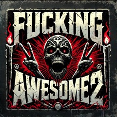 Fucking Awesome 2 (The Dark Horror Tribute)