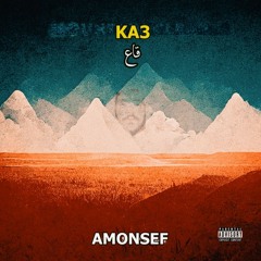 KA3 AMONSEF (freestyle) قاع - امونسيف (official rap music) 2024