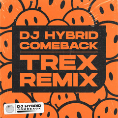 Comback (Trex Remix)
