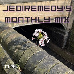 JediRemedy's Monthly | July 2025
