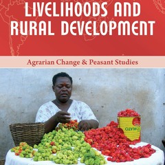 [PDF❤️ READ ONLINE️⚡️] Sustainable Livelihoods and Rural Development (Agrarian Change &