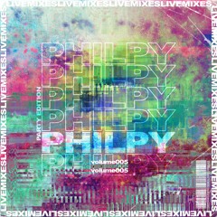 PHILPY Live Mixes Vol.5 Party Edition