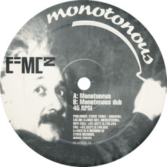 A. E=mc² - Monotonous