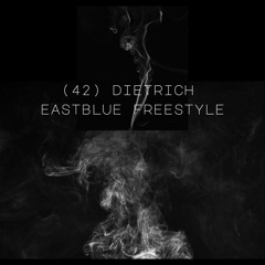 (42) Dietrich - Eastblue Freestyle (prod. 77)