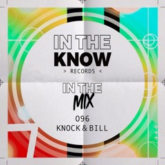 In The Mix 096 - Knock & Bill