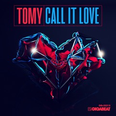Tomy - Call It Love (PREVIEW)