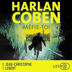 Livre Audio Gratuit 🎧 : Méfie-Toi, De Harlan Coben