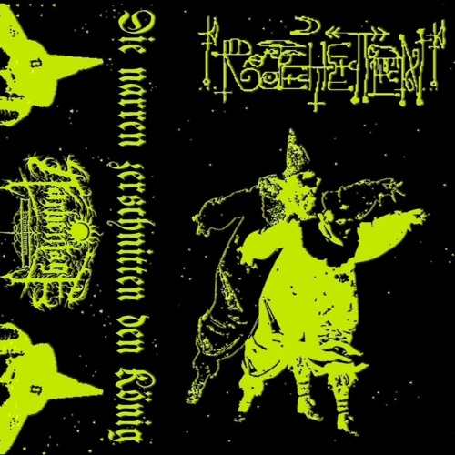 Rodehetten - Die Narren Zerschnitten Den König