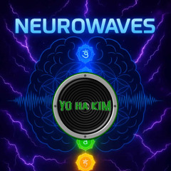 NEUROWAVES - YO-HA-KIM