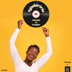 Nguhīrīria (feat. Wanjine)