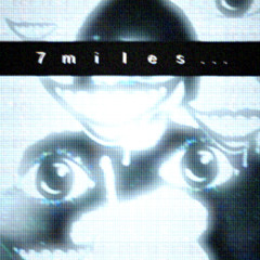 7miles...