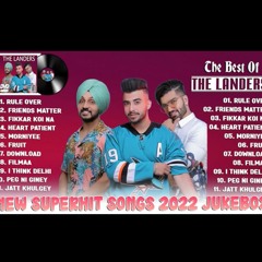 THE LANDERS - New Punjabi Song 2022 - Greatest Hit