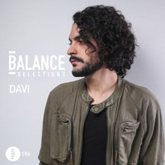 Balance Selections 196: DAVI