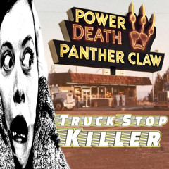 The Truck Stop Killer-Song