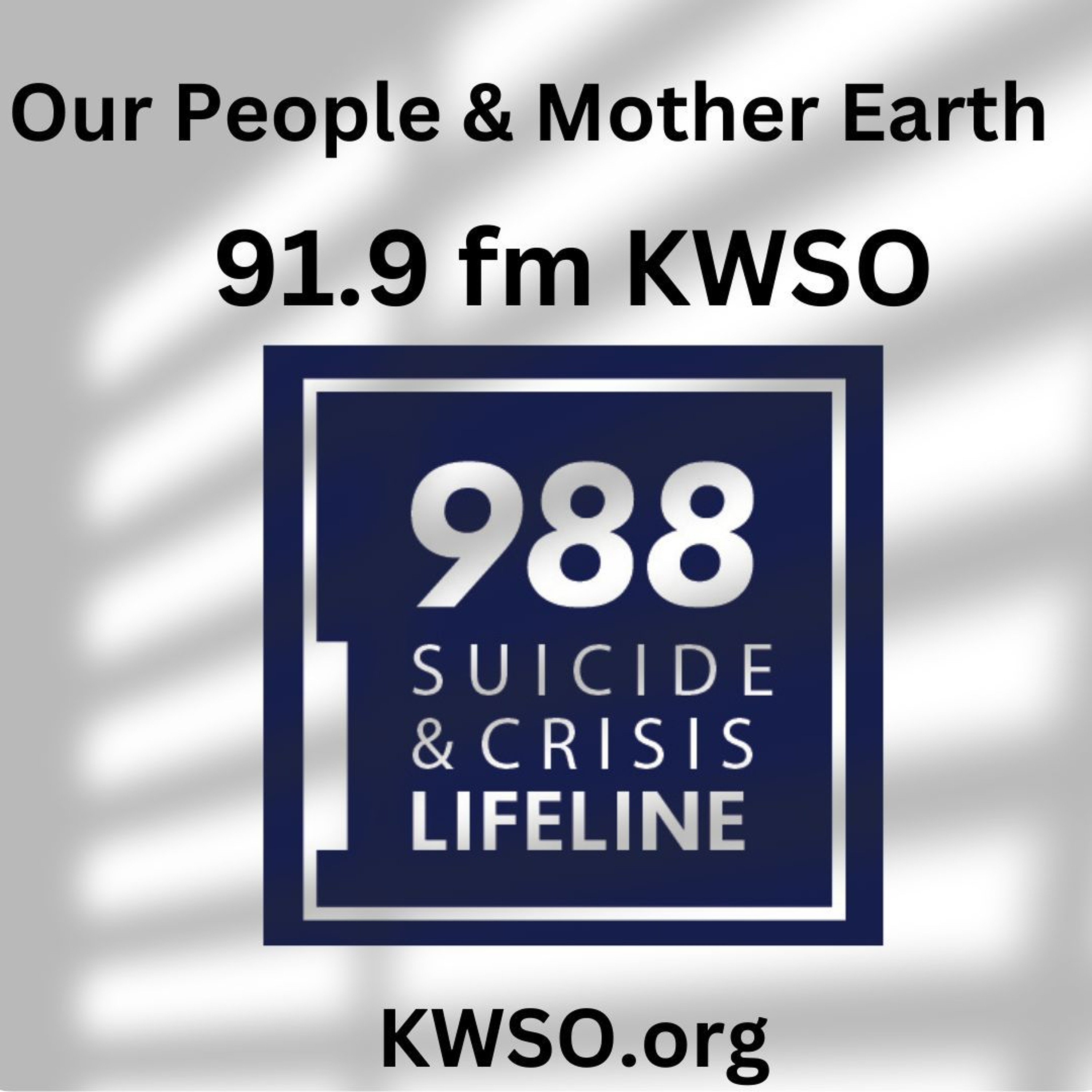 Suicide & Crisis Lifeline - Our People and Mother Earth Program Podcast episode artwork