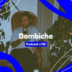 Brest la fête podcast n°25 ～ Bambiche ❝ oxymore ❞