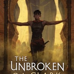 PDF The Unbroken (Magic of the Lost #1) - C.L. Clark