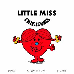 Little Miss Frikitona - Missy Elliot vs Chencho y Maldy