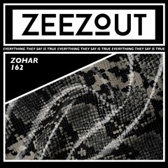 ZeeZout Podcast 162 | Zohar