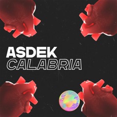 ASDEK - Calabria (Original Mix)
