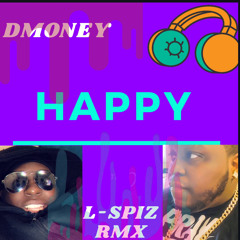 L-Spiz - Dmoney Happy ( JERSEYCLUB RMX )