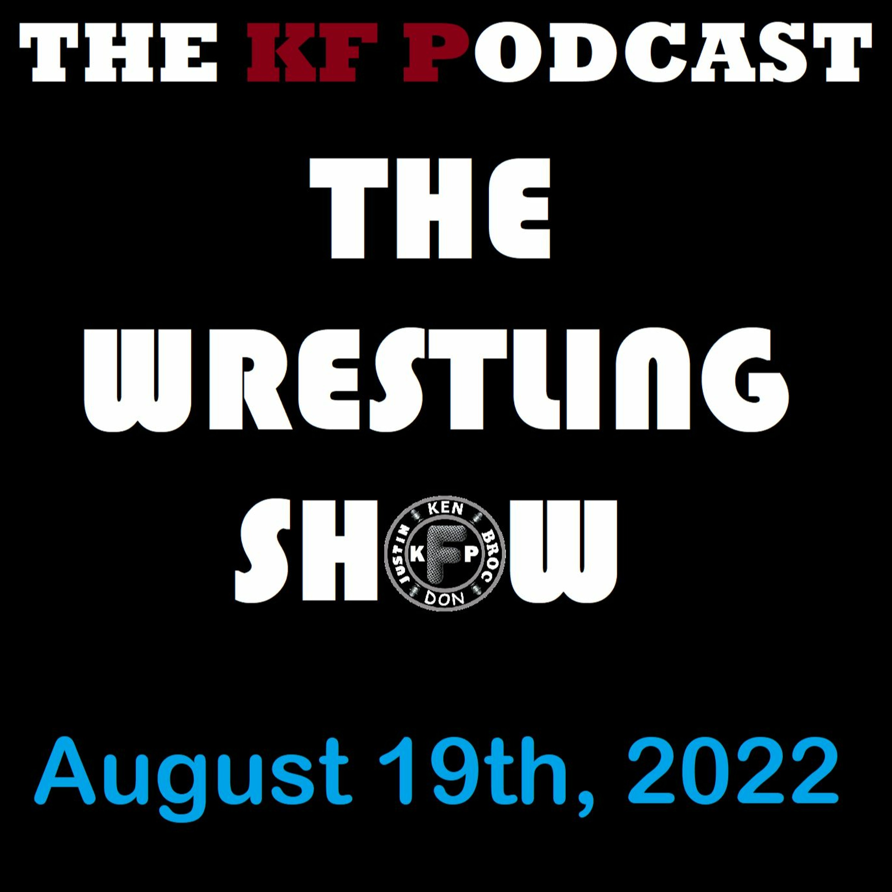 The Wrestling Show - August 19th, 2022 episode artwork