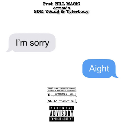 Aight by SDK Young & Tylerbouy Prod: Hill Magic