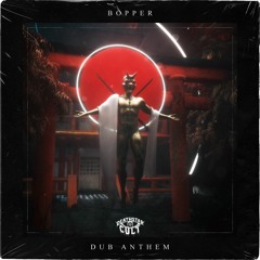 Bopper - Dub Anthem
