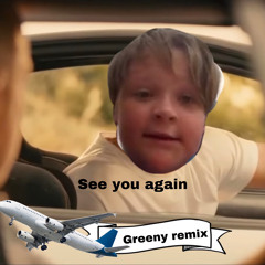Dubadog98 - See You Again (GREENY REMIX)
