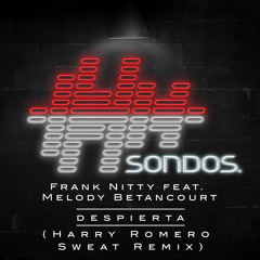 Despierta (Harry Romero Sweat Remix) [feat. Melody Betancourt]