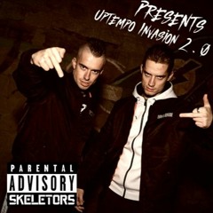 Skeletors - Uptempo Invasion mix 2.0