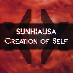 Sunhiausa - Creation of Self