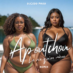 👑Ah Apoutchou Remix La Vie Qu'on Mène bouyon warm up