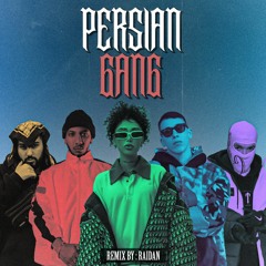 Ribar x 021Kid x Koorosh x 021G x Chvrsi - Persian Gang (Remix By Raidan)