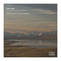Eric Lune - Dreaming Home (Sebastian Sellares Remix) [Sound Avenue]