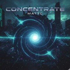 MattC - Concentrate (Original Mix)