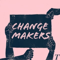 Change Makers Episode 4: Tori Ford