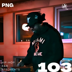 LMHY Radio #103 | PNG (Hip-Hop, R&B, Afrobeats)