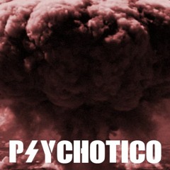 Psychotico - Earthquake (FREE DOWNLOAD)