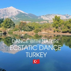 Dance with Nature @ Ecstatic Dance Turkey Live set by Dj Alexey Kuzmin