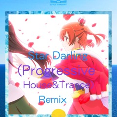 Star Darling(Progressive House&Trance Remix)