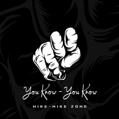 Mike-Mike ZOME - You Know You Know (Baltimore Club Music)