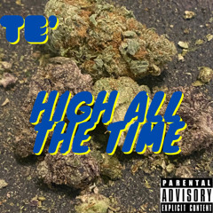 High All The Time