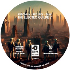 ZC-ELEC013 - RedJack - Call The Monster - The Electro Guilde V - Zodiak Commune Records