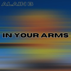 In Your Arms