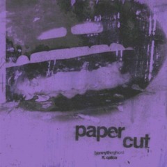 bennytheghost - Papercut (feat. Calica)