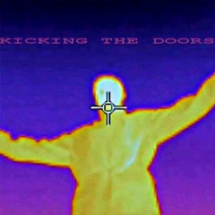 Kicking The Doors (prod. Disco Thugger)
