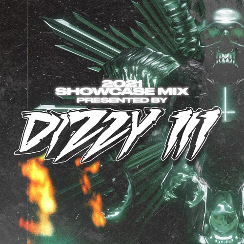Dizzy III 2021 Showcase Mix