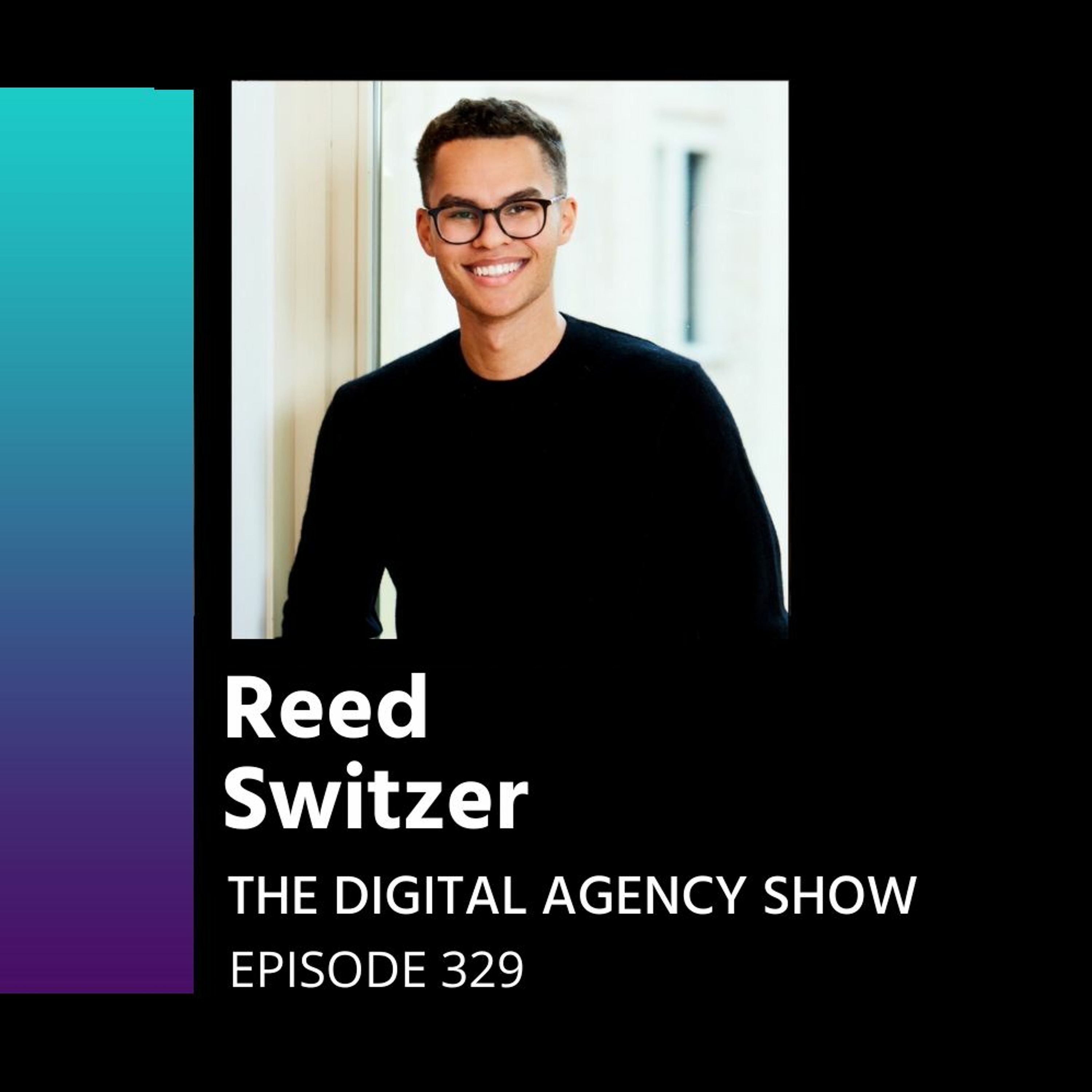 The Digital Agency Show | Helping Agency Owners Transform Their Business Mindset to Increase Prices, Work Less, and Grow Profits