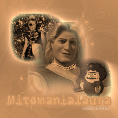 MitomâniaLaura (Boxta's version)